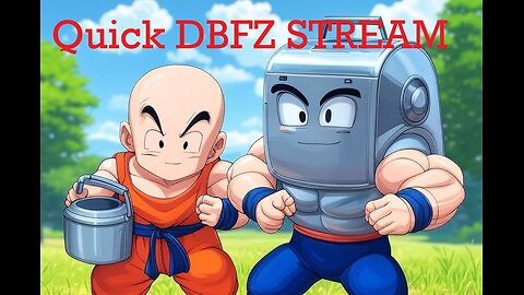 Quick DBFZ Stream