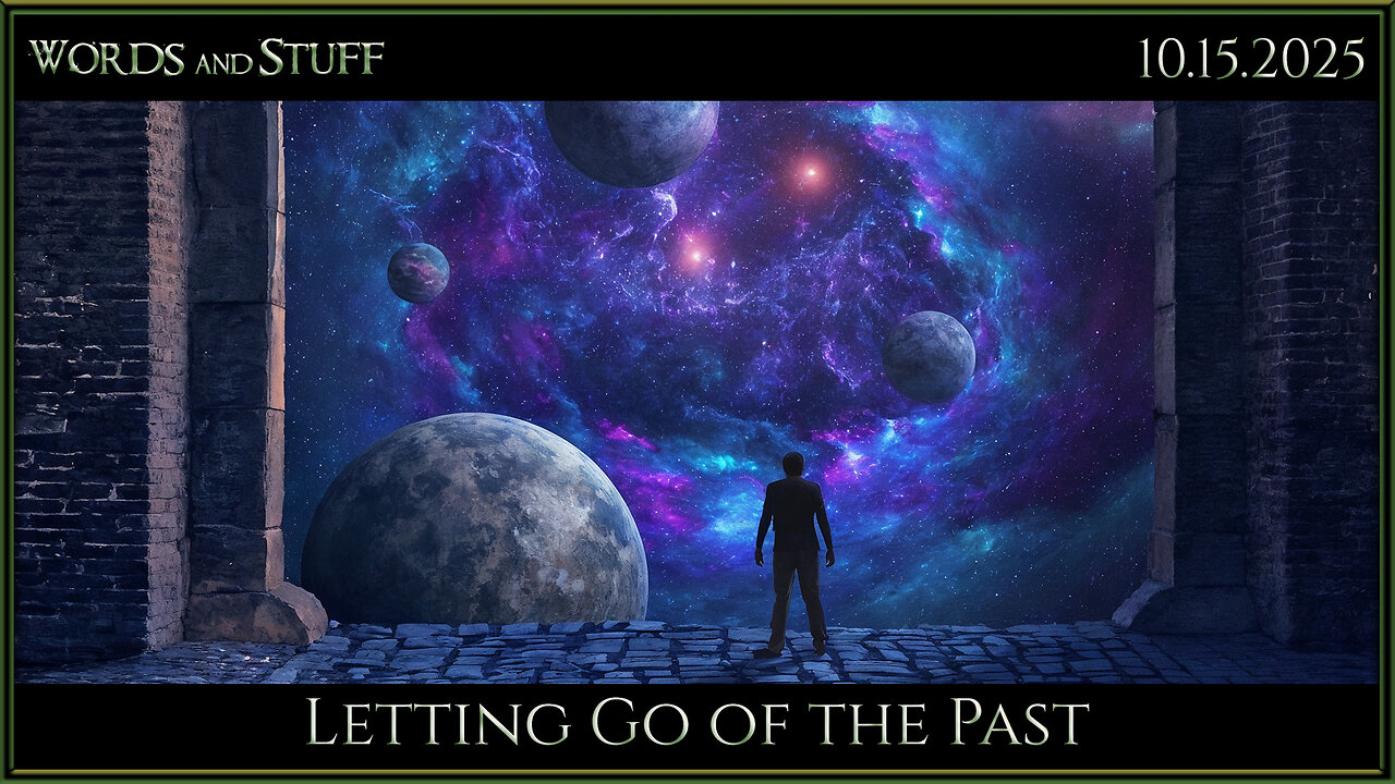 Letting Go of the Past | Words and Stuff