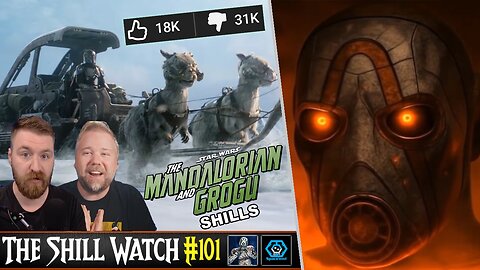 Disney Shills DEFEND The Mandalorian and Grogu Super Bowl Ad - The Shill Watch EP 101 with U.S.A.
