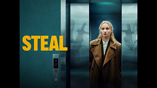 Steal — Official Trailer | TV Series