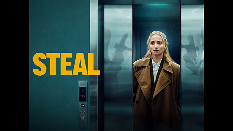 Steal — Official Trailer | TV Series
