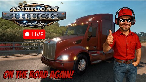 🔴 Rolling Across America | American Truck Simulator Live!