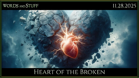 Heart of the Broken | Words and Stuff