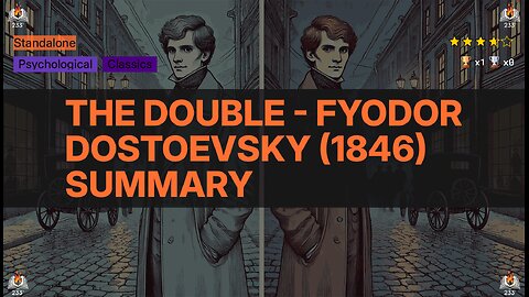 The Double - Fyodor Dostoevsky (1846) Summary