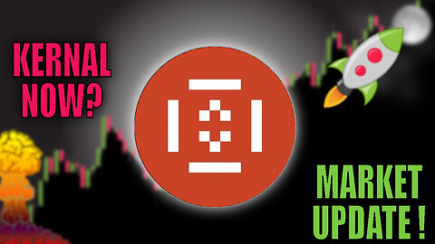 📢 KERNEL: FOMO or Wait?! [prediction, strategy, and analysis]👀 Buy KERNEL now?