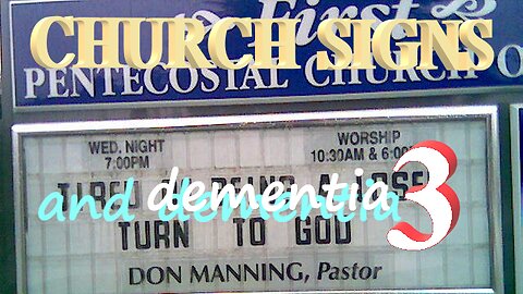 CHURCH SIGNS and dementia 3