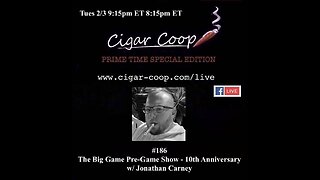 Prime Time Special Edition 186: The Big Game Pre-Game Show – 10th Anniversary w/ Jonathan Carney