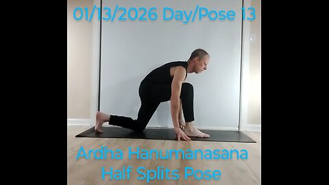 Ardha Hanumanasana / Half Splits Pose