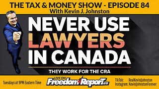 💥 The Tax & Money Show — Episode 84 with Kevin J. Johnston 💥