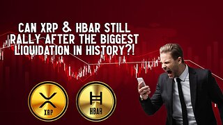 Can XRP & HBAR Still Rally After The BIGGEST LIQUIDATION IN HISTORY?!