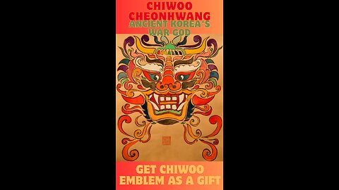 Chiwoo Cheonhwang | War God & Ancestor of Korea