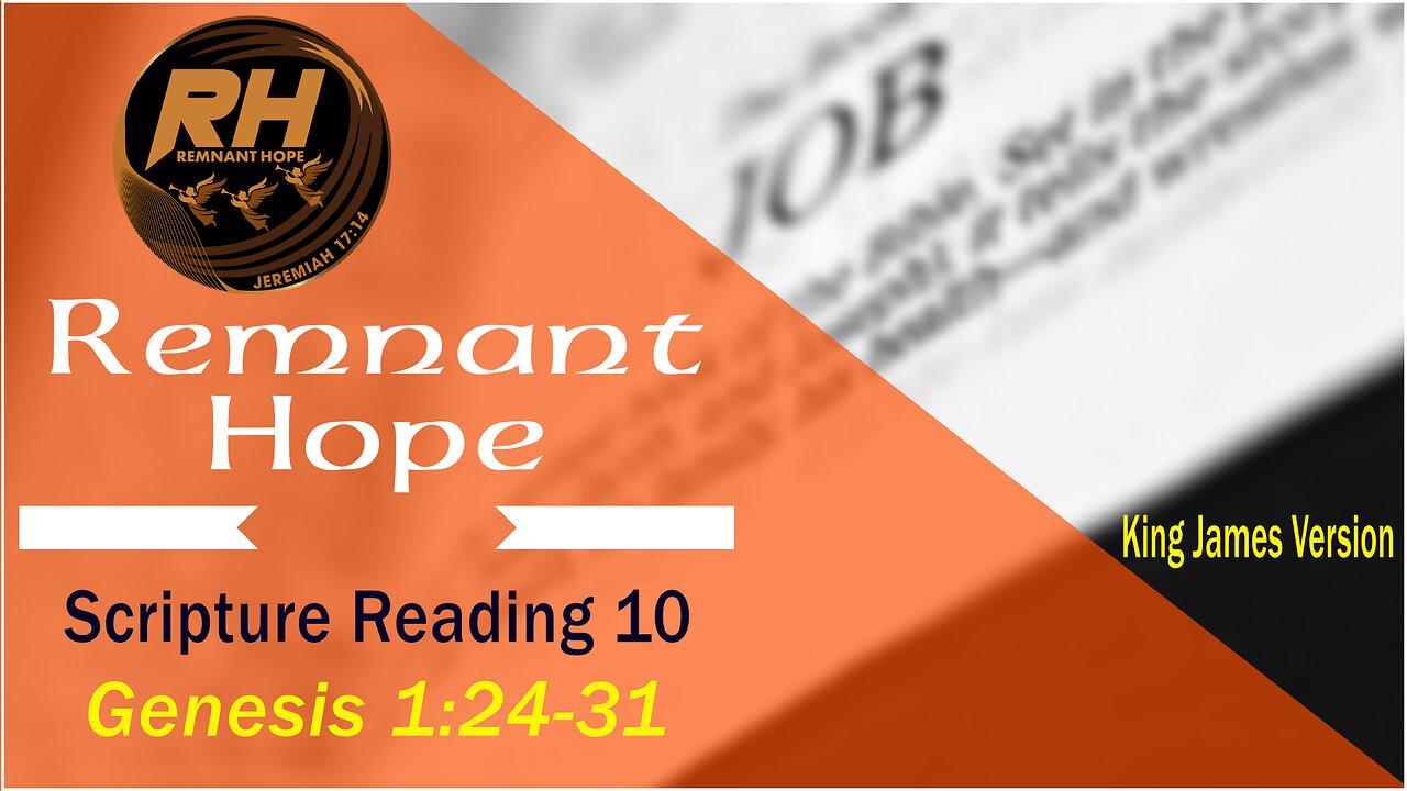 Scripture Reading 10: Genesis 1:24-31 - Remnant Hope