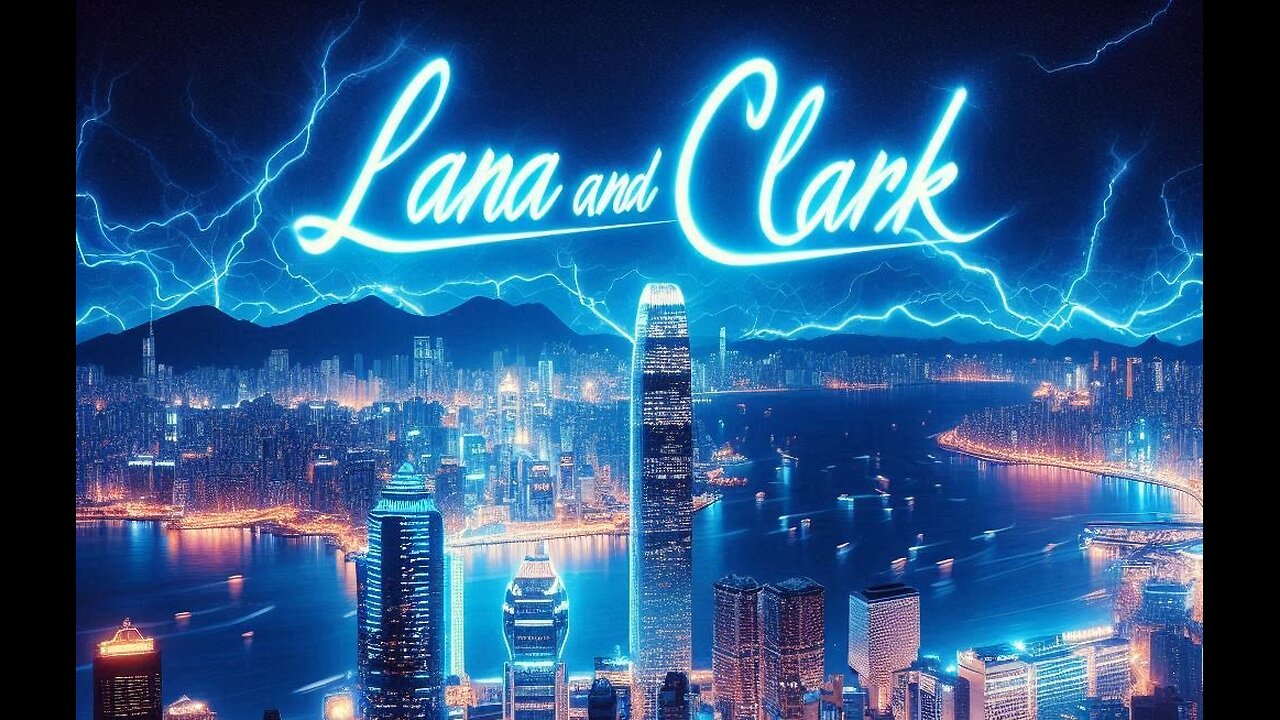 Lana and Clark