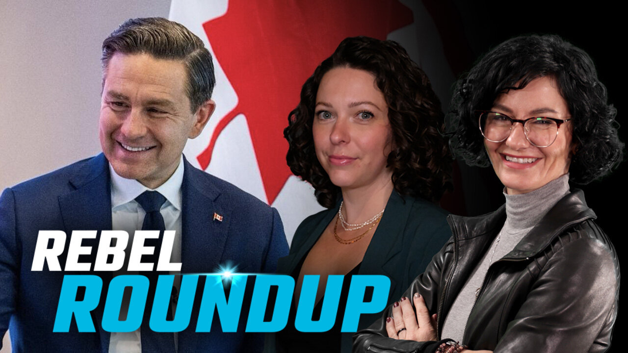 Poilievre on collapsing birthrates, Liberal land grab, Alberta immigration fraud | Rebel Roundup