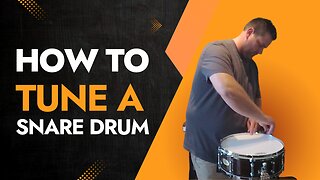 How To Tune The Snare Drum