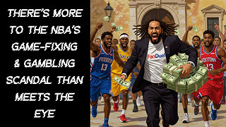 The NBA Gambling Scandal, Professional Sports Betting, Corruption & Public Morality