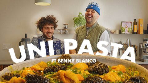 UNI PASTA WITH BENNY BLANCO