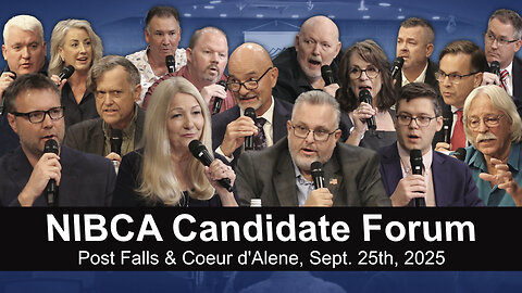 NIBCA's Post Falls & Coeur d'Alene Candidate Forum 2025
