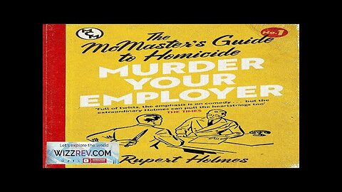 Murder Your Employer: The McMaster's Guide To Homicide Review