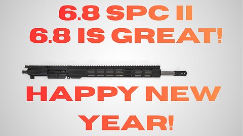 I'm getting a 6.8 SPC II upper!