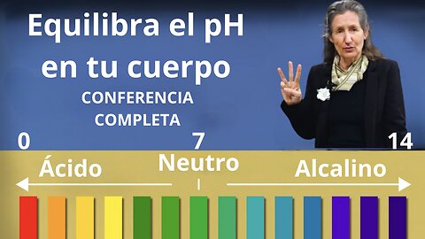 Cómo recuperar el equilibrio normal de tu pH_CONFERENCIA COMPLETA✨🌿