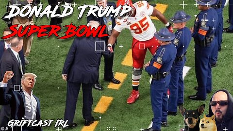 Donald Trump and Eagle Win Super Bowl 2025 and USA GAZA Takeover Is Serious Griftcast IRL