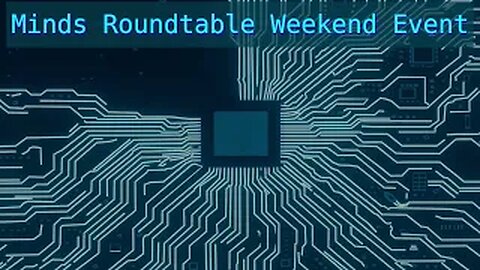 Minds Roundtable Weekened Event