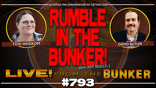 Live From The Bunker 793: Rumble in the Bunker! | Toni Weisskopf and David Butler Sound Off