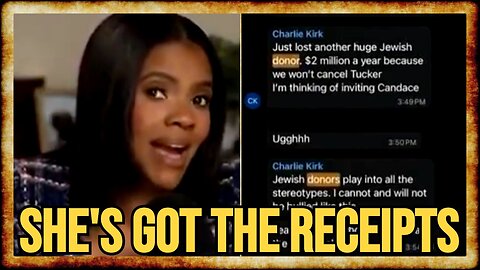 Candace SHOWS PROOF Charlie Kirk TURNED on Israel DAYS Before Death
			
