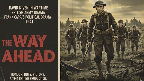 The Way Ahead (1944) - David Niven in Wartime British Army Drama