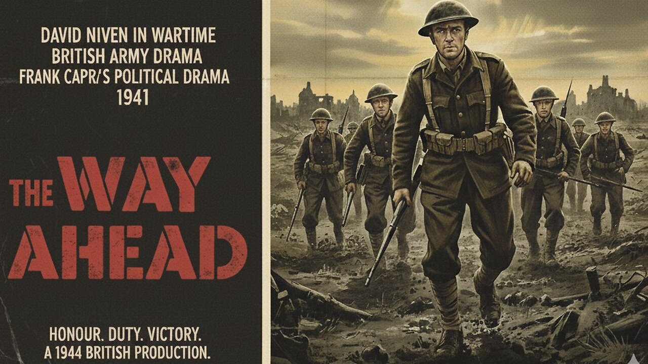 The Way Ahead (1944) - David Niven in Wartime British Army Drama