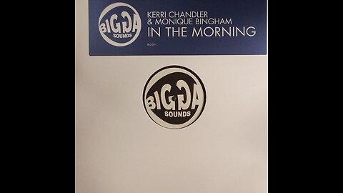 Kerri Chandler: In the Morning [BIG-001] [2006]