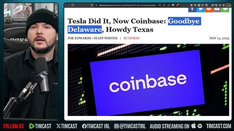 Coinbase FLEES Delaware, Elon Lawsuit BACKFIRES On State | Tim Pool