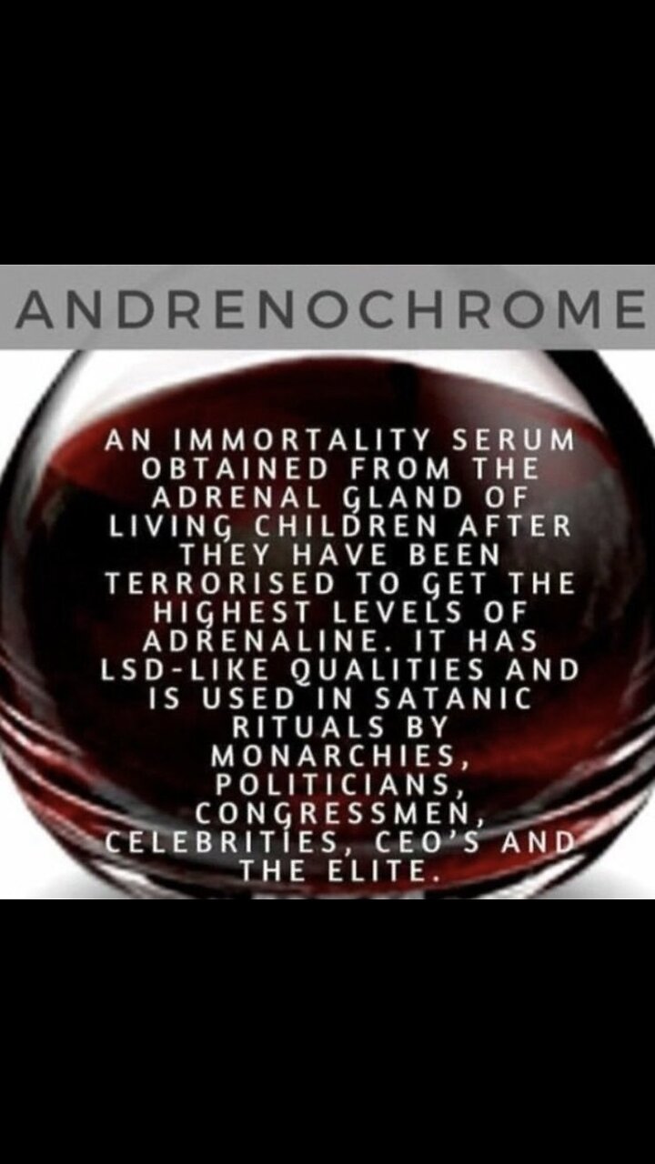 #ADRENOCHROME … NOTES IN DESCRIPTION