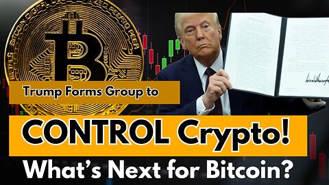 🔴FREE BITCOIN? Trump Creates Group to CONTROL the Crypto Market! What to Expect?