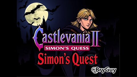 Castlevania II Simon's Quest maybe others