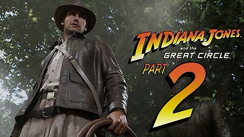 🟢 **LIVE NOW! Indiana Jones and The Great Circle Let's Play Part 2** 🟢