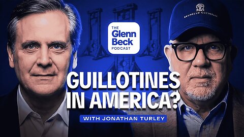 Glenn Beck ⚡Is Leftist Rage About to Turn BLOODY as the French Revolution⁉️