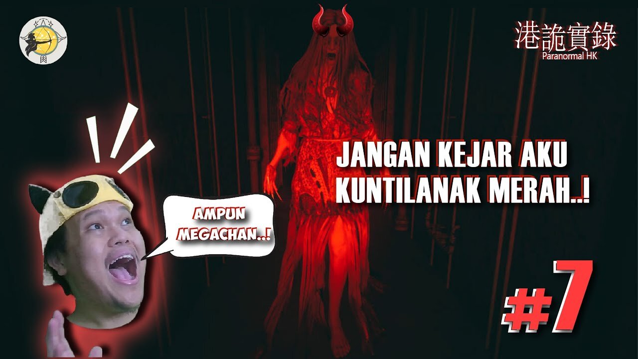 PARANORMAL HK PART 7 - DON'T CHASE ME!!!