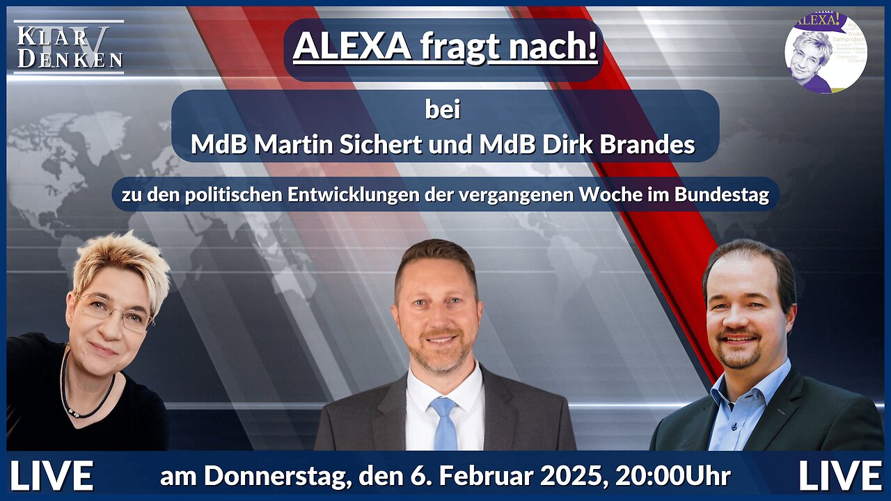 🔴 LIVE | Alexa fragt nach! bei Martin Sichert & Dirk Brandes - politische Entwicklungen im Bundestag