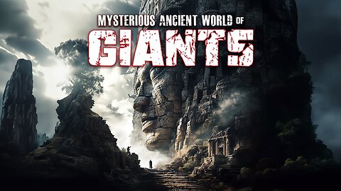 Mysterious Ancient World of Giants (2025) documentary