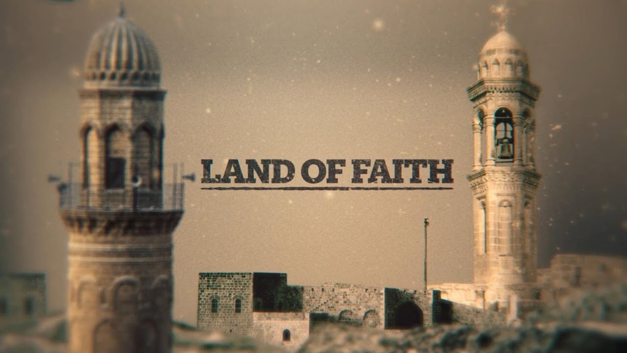 Land of Faith: Türkiye’s Religious Minorities