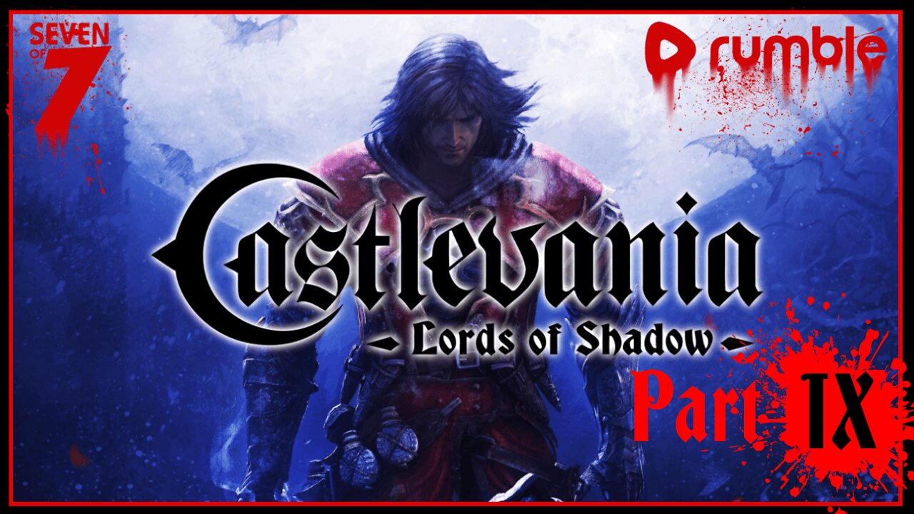 Castlevania: Lords of Shadow - Part IX (Xbox 360)