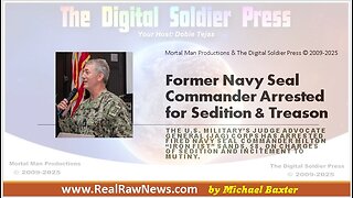 Former Navy Seal Commander Arrested for Sedition & Treason