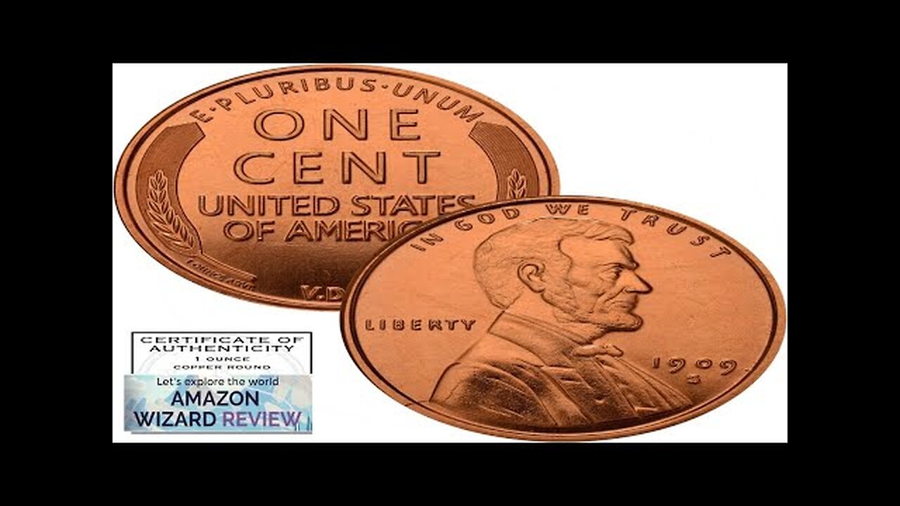 Lincoln Wheat Cent 1909 S VDB Design 1 oz Pure .999 Copper Review