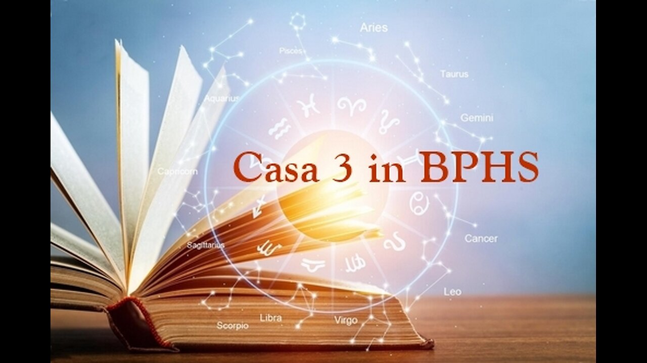 Semnificatiile Casei 3 in BPHS - Partea II