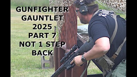 GUNFIGHTER GAUNTLET PART 7