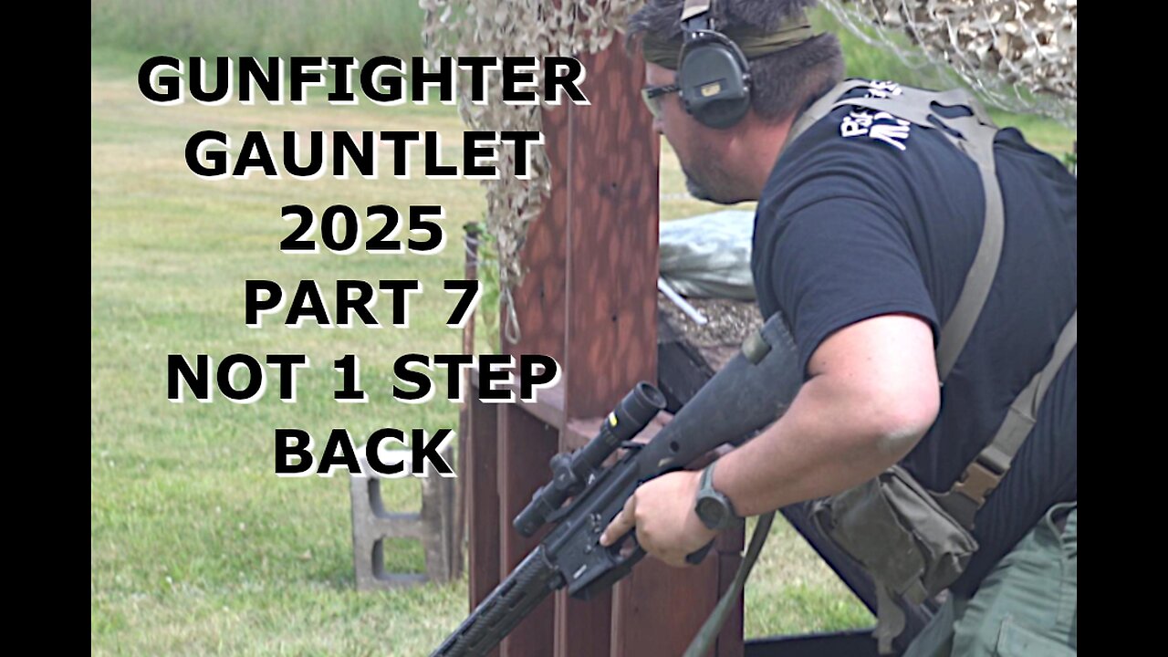 GUNFIGHTER GAUNTLET PART 7