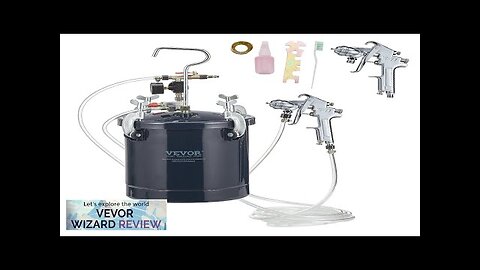 VEVOR Spray Paint Pressure Pot Tank 10L/2.5gal Air Paint Pressure Pot 1.5mm+4mm Review