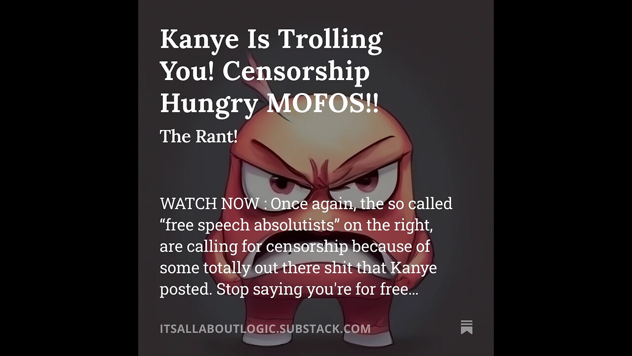 Kanye Is Trolling You! Censorship Hungry MOFOS!!🤐